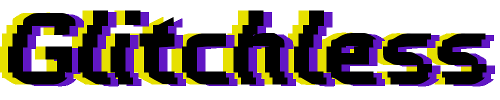 Glitchless