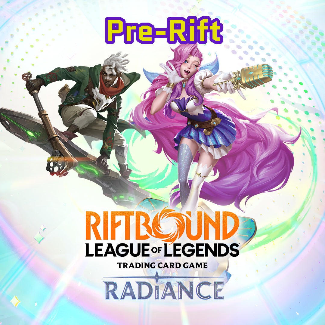 Riftbound // Radiance Pre-Rift // 17.10.2026 13:00